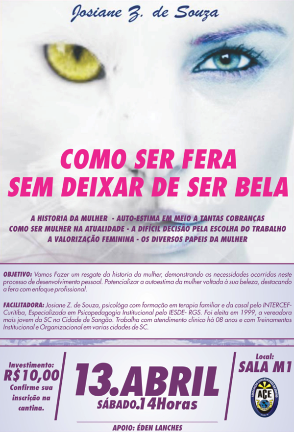 Evento - Como ser fera sem deixar de ser bela...