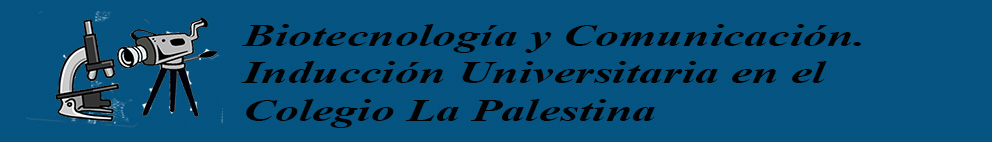 Biotecnología y Comunicación Inducción Universitaria en el Colegio La Palestina