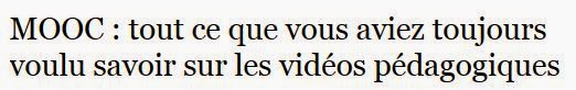 Mooc : tout ce que vous aviez toujours voulu savoir sur les vidéos pédagogiques