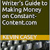 The Freelance Writer's Guide to Making Money on Constant-Content.com - Free Kindle Non-Fiction