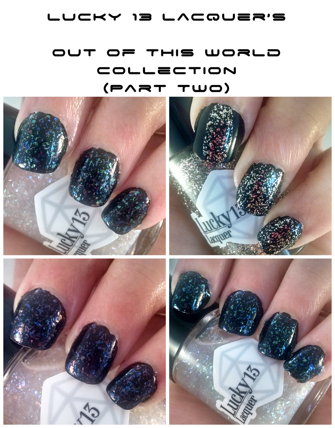 Lucky 13 Lacquer Out of This World Collection (Part Two) nail polish swatch
