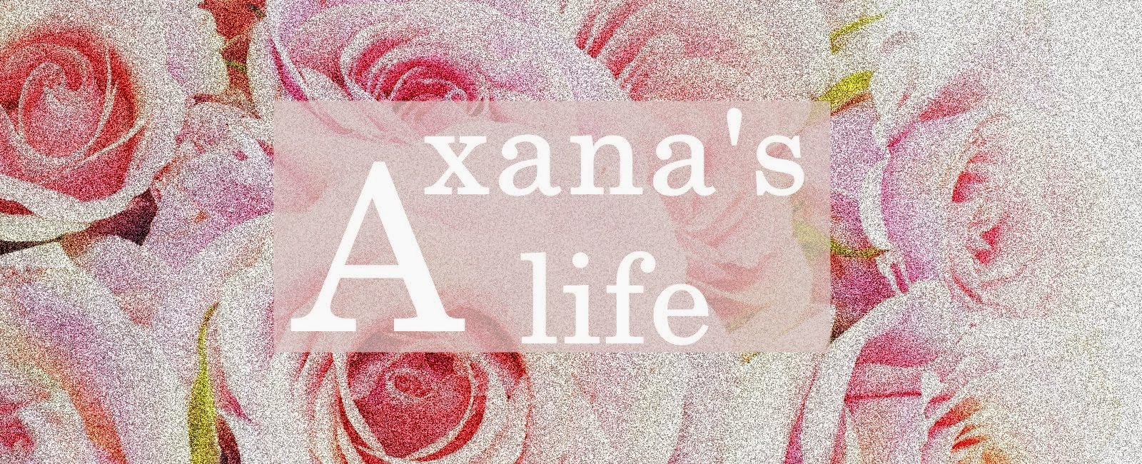 Axana's life