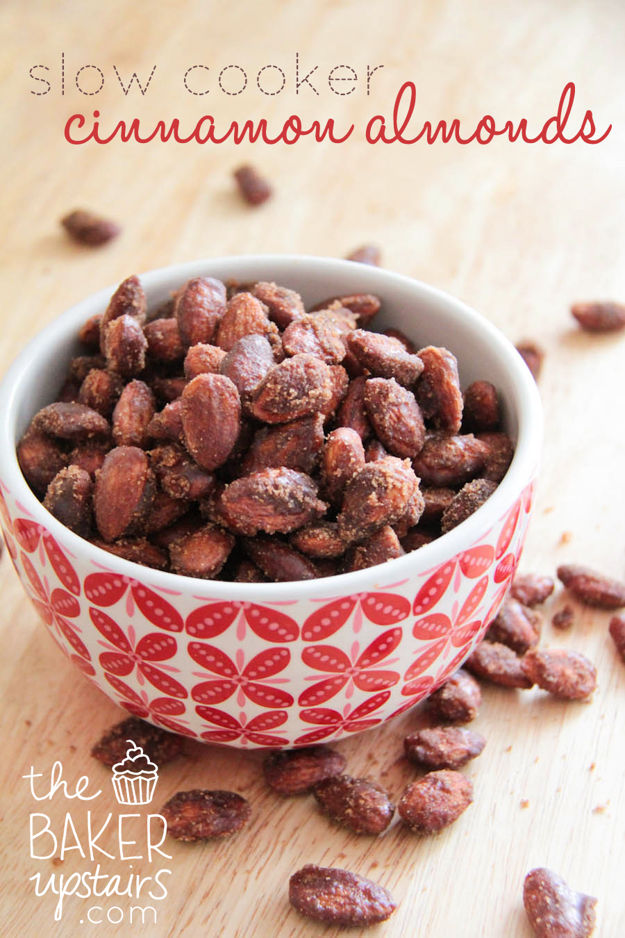 Slow Cooker Cinnamon Almonds The Baker Upstairs