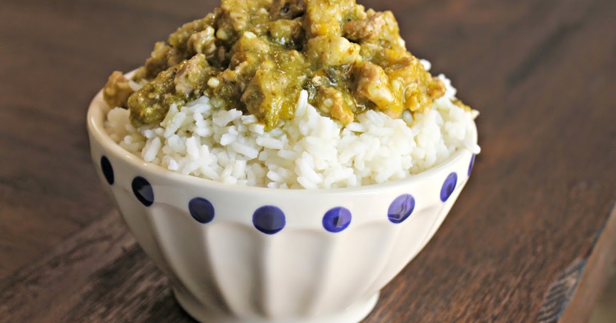 Made It. Ate It. Loved It. Pork Chili Verde and my favorite Rice