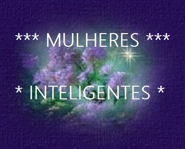 *** INTELIGENTES ***