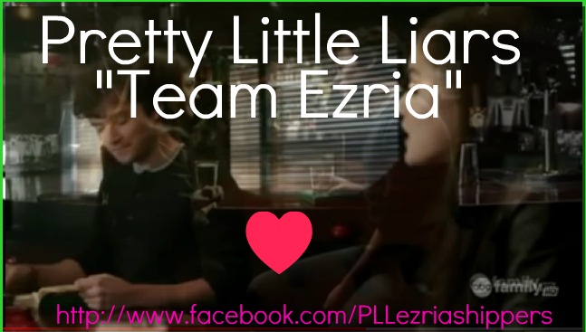 Pretty Little Liars "Team Ezria"