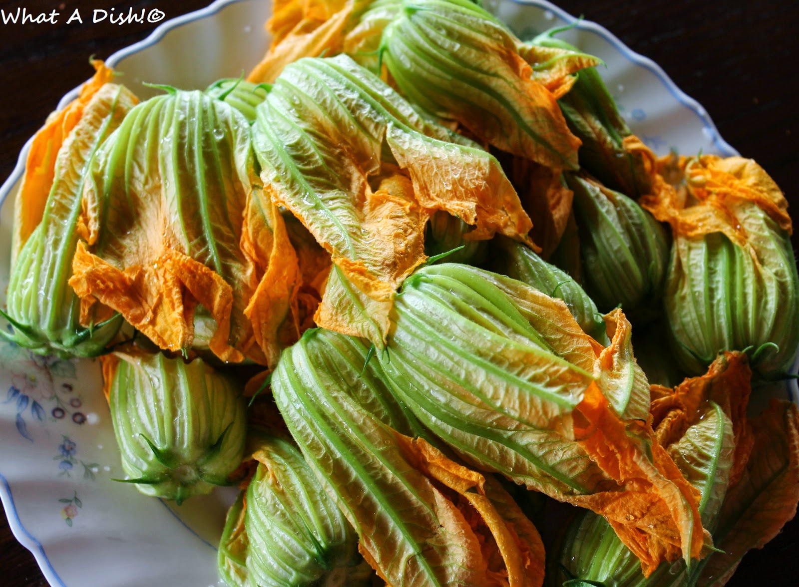 What A Dish! Stuffed Zucchini Blossoms