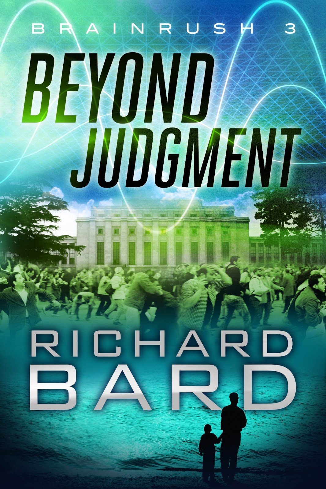 Beyond Judgment (Brainrush 3) Richard Bard