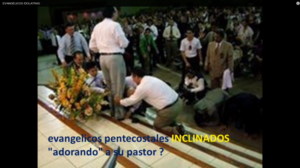 Los evangélicos adoran a sus pastores