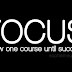 Belajar FOCUS: Follow One Course Until Success