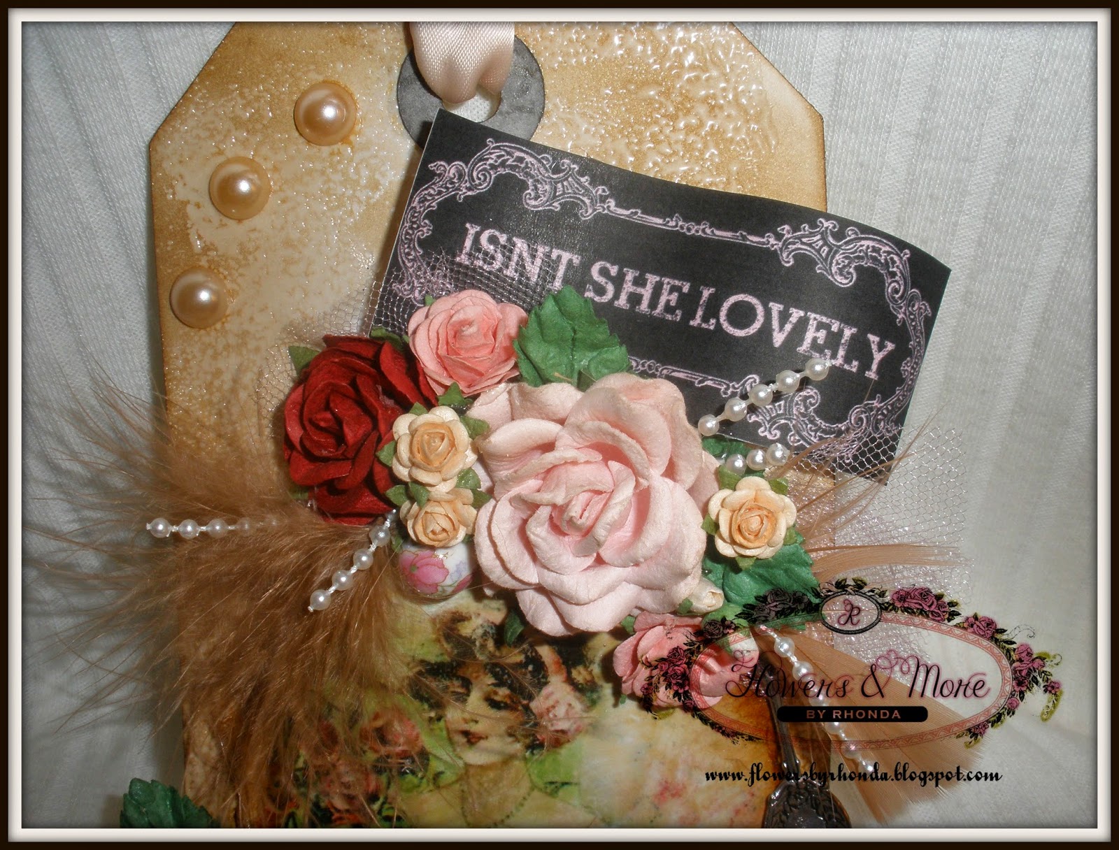 Flowers & More By Rhonda **Isn't She Lovely**