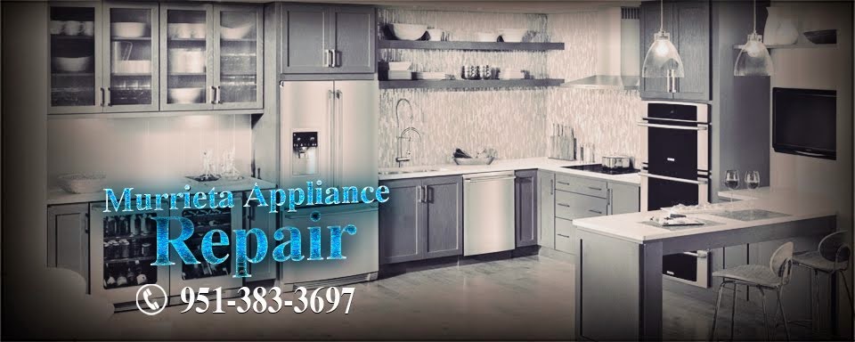 Murrieta Appliance Repair (951) 383-3697