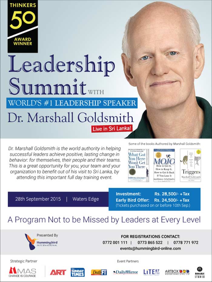   Dr. Marshall Goldsmith is the world authority in helping successful leaders achieve positive, lasting change in behaviour: for themselves, their people and their teams.  This is a great opportunity for you, your team and your organization to benefit out of his visit to Sri Lanka, by attending this important full day training event.