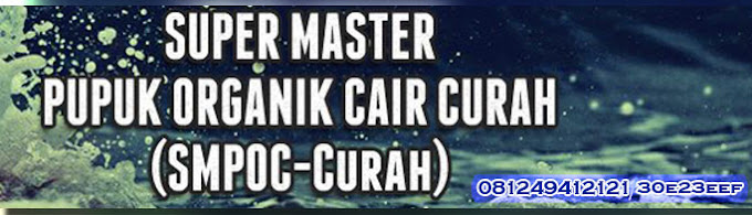 Super Master Pupuk Organik Cair Curah