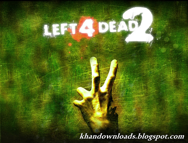 Left 4 Dead 2 Left 4 Dead 2