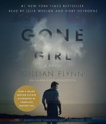 Gone Girl, a read-all-night edge-of-your-seat novel by Gillian Flynn