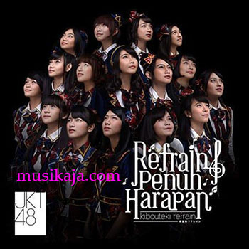 JKT48 - Refrain Penuh Harapan - Refrain Full of Hope (Kibouteki Refrain)