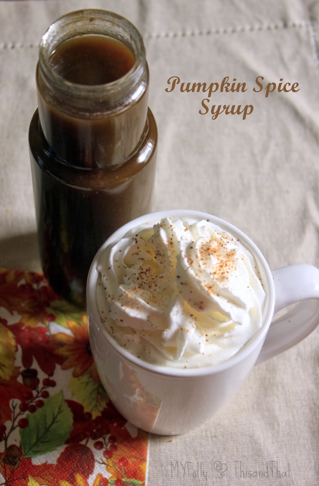 This and that Pumpkin Spice Syrup