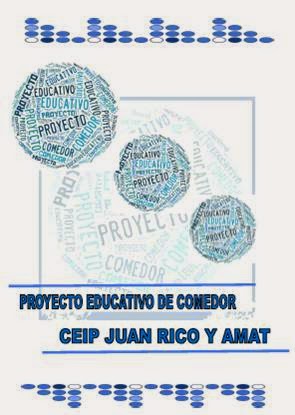 CEIP JUAN RICO Y AMAT: PROYECTO EDUCATIVO Y PROGRAMACIÓN GENERAL ... CEIP JUAN RICO Y AMAT: PROYECTO EDUCATIVO Y PROGRAMACIÓN GENERAL ...