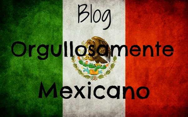 Blog Orgullosamente Mexicano