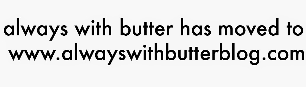 Always With Butter