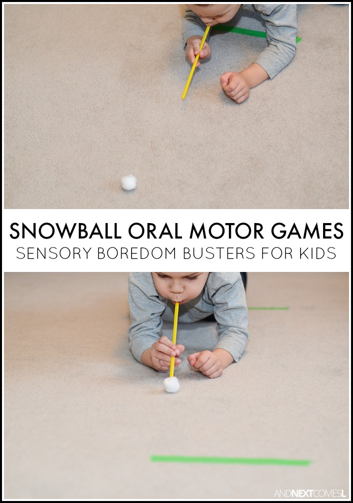 Snowball Oral Motor Sensory Games And Next Comes L