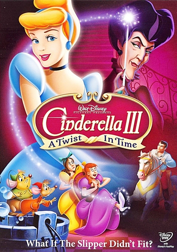 Cinderella III : A Twist in Time (2007) ซินเดอเรลล่า ภาค 3 เวทมนตร์เปลี่ยนอดีต | ดูหนัง HD DVD ฟรี พากย์ไทย