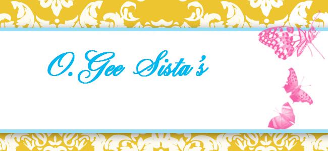 O.Gee Sista's