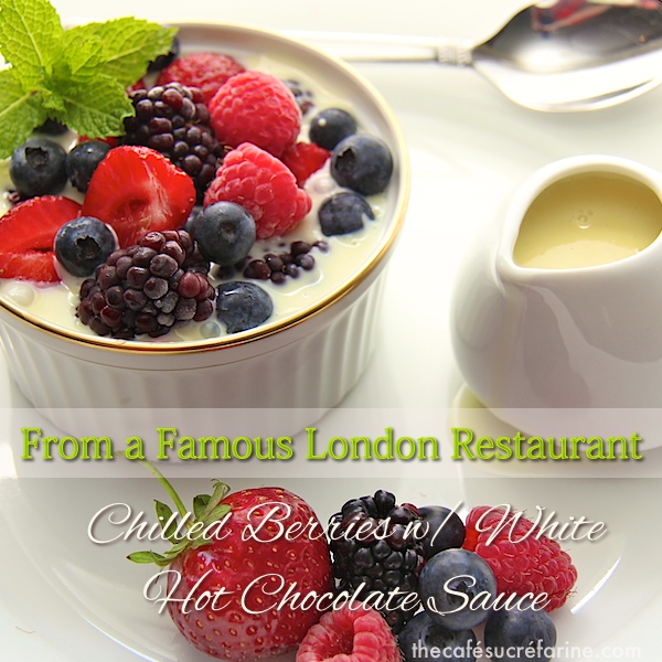 frozen hot chocolate london chilled berries with white hot chocolate sauce the caf 233 frozen hot chocolate london chilled berries with white hot chocolate sauce the caf 233