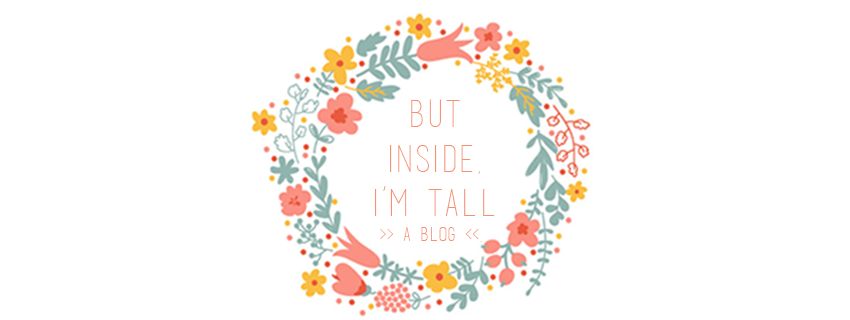 But Inside, I'm Tall