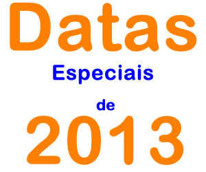 Datas Especiais 2013 Online