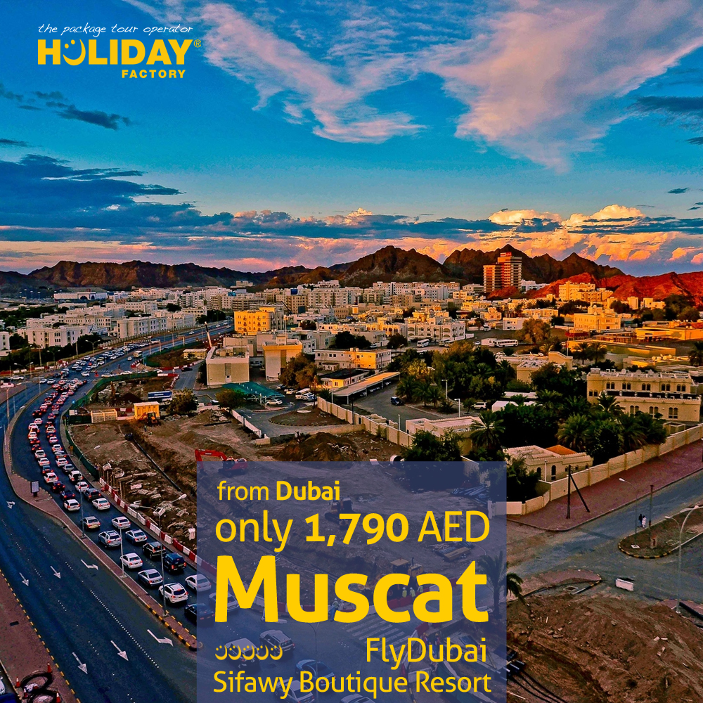Holiday Factory travel to muscat from dubai
