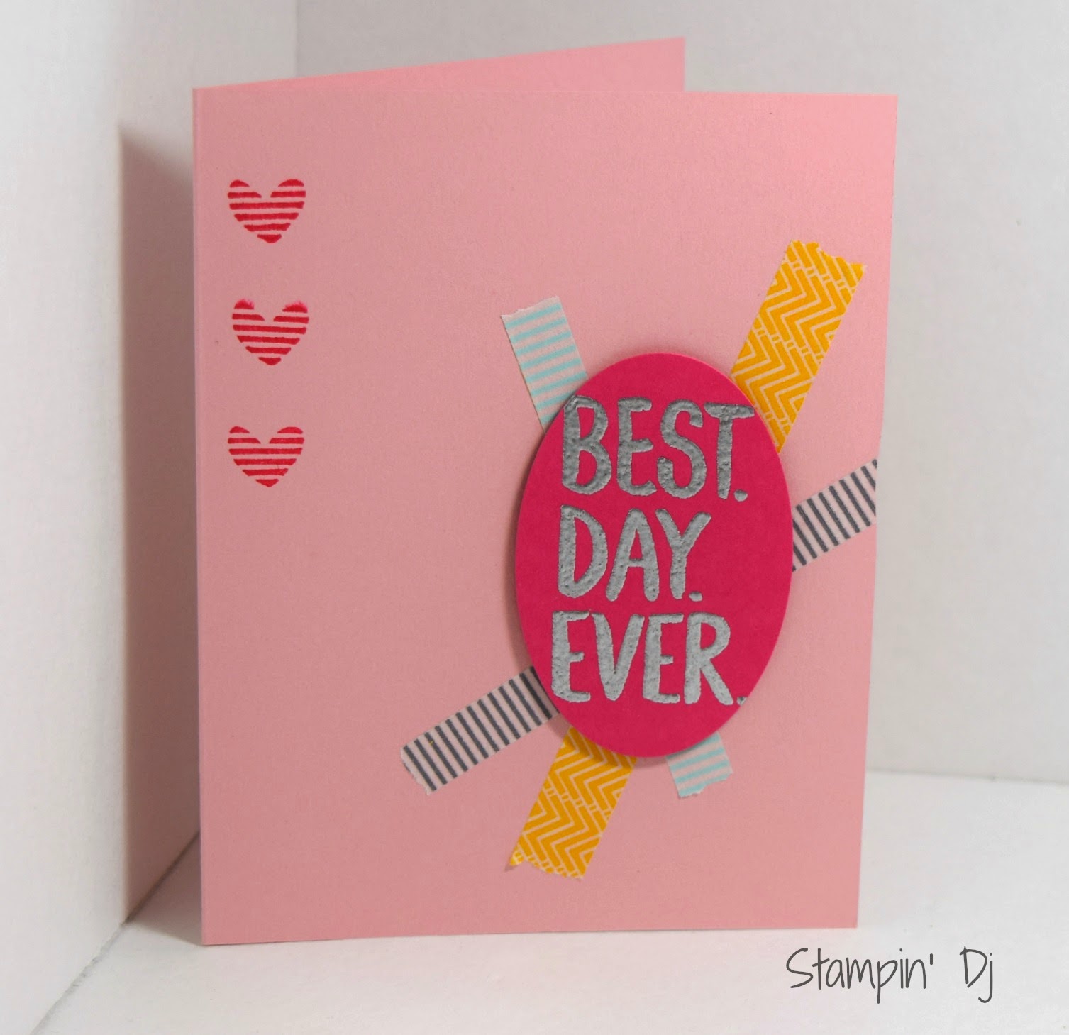 Dj's Stampin Place Sneak Peek Best Day Ever