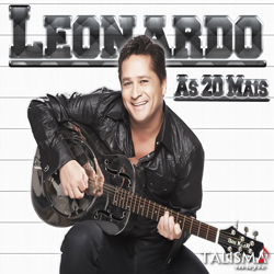 Leonardo As 20 Mais Frente Baixar CD Leonardo – As 20 Mais