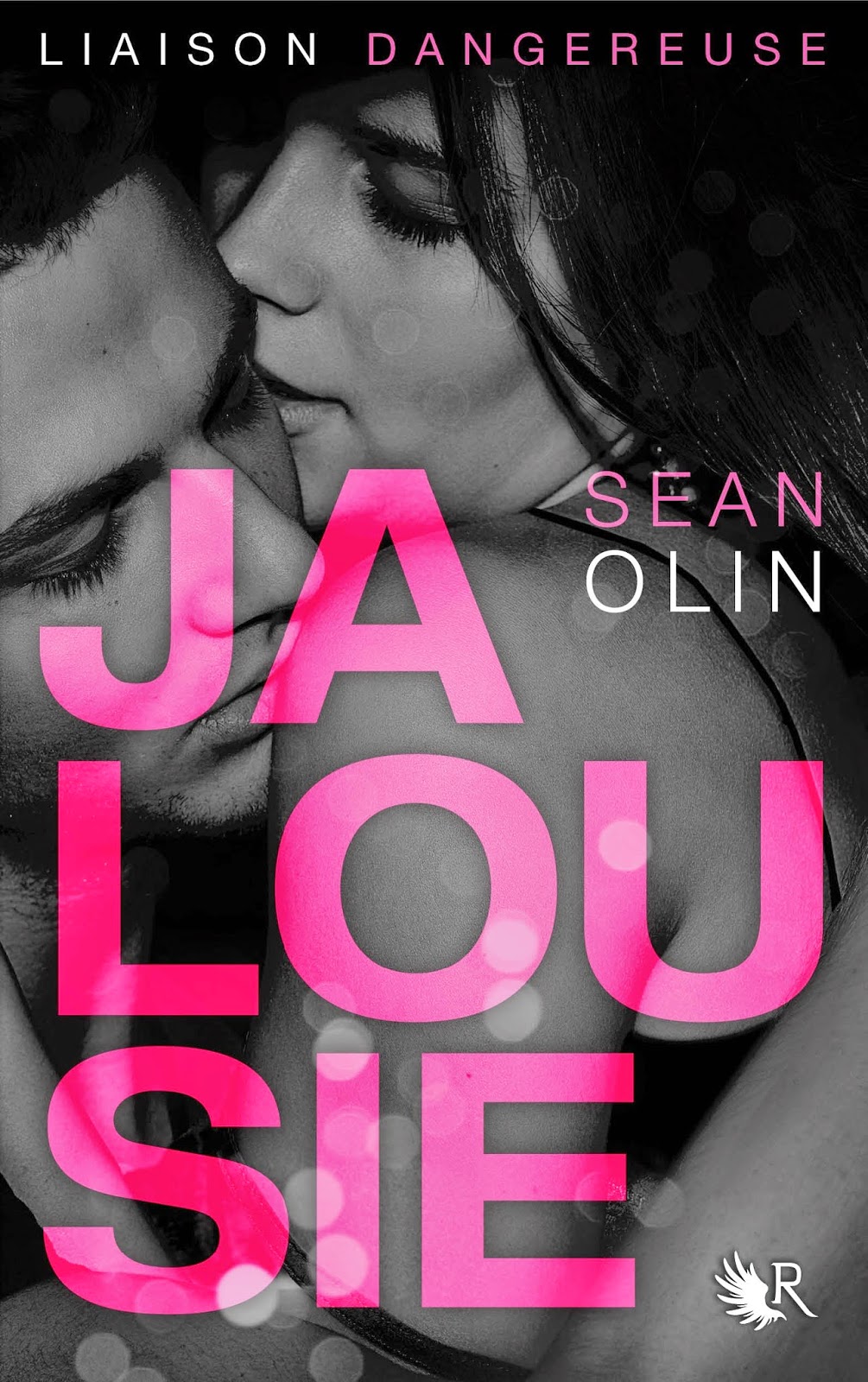 Olin, Sean - Liaison dangereuse T1 : Jalousie Olin, Sean - Liaison dangereuse T1 : Jalousie