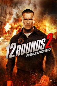 12 Rounds: Reloaded (2013) – filme online 12 Rounds: Reloaded (2013) – filme online