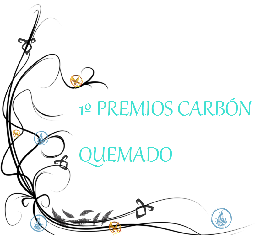 ☞ 1º PREMIOS CARBÓN QUEMADO ☜