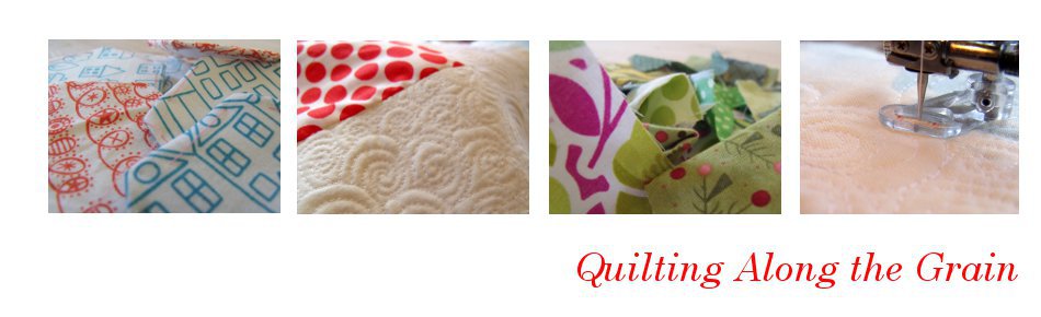 Quilting Along the Grain