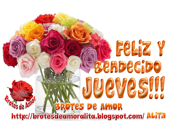 Bendecido cuide Brotes de Amor: Feliz y bendecido Jueves!!!