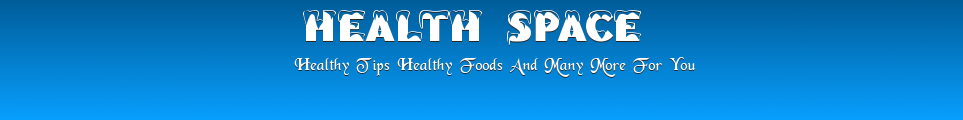 Healthy Tips | Healthy Foods At Health Space