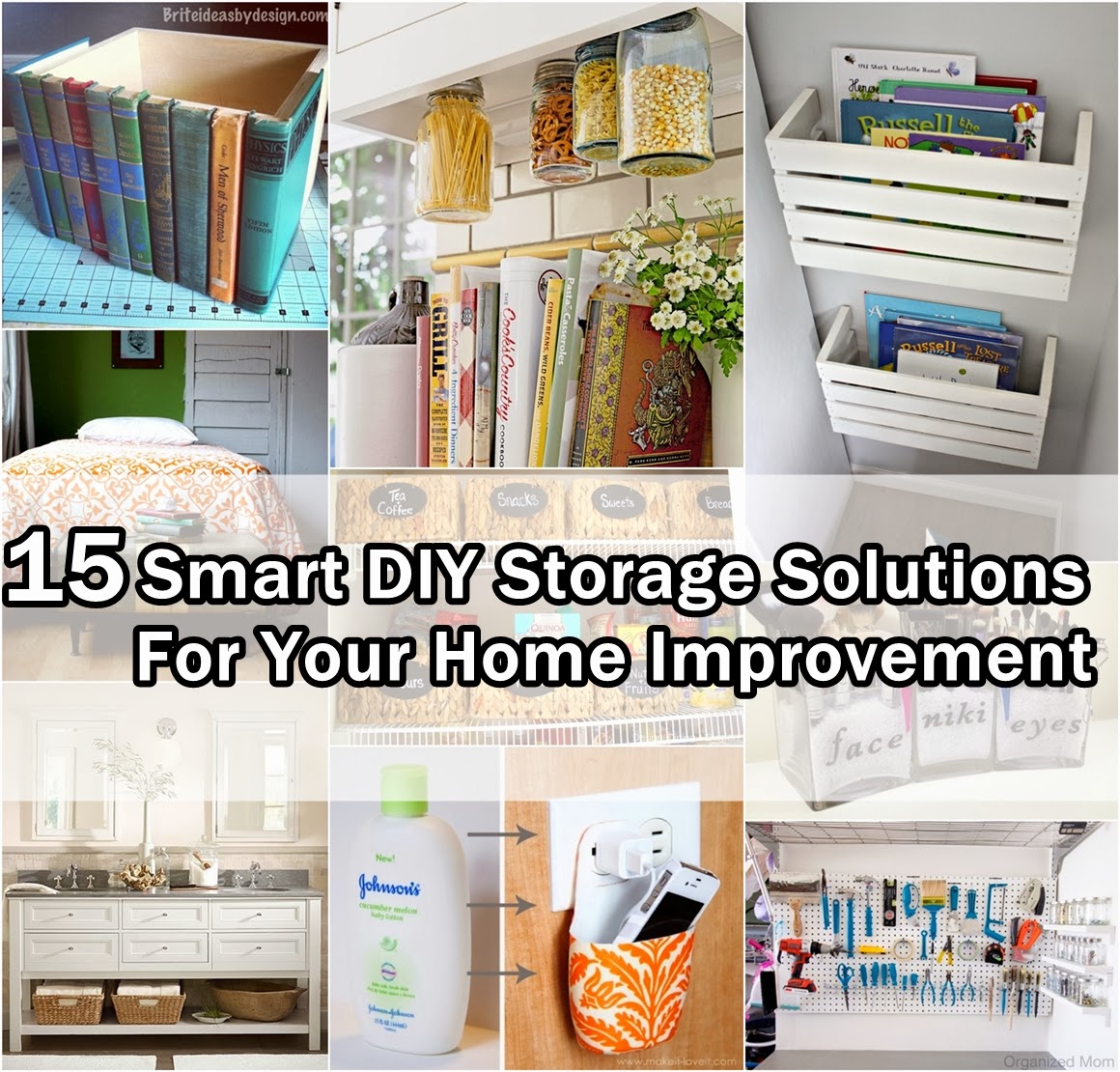 15 super smart diy storage solutions for your home improvement diy craft projects 15 super smart diy storage solutions for your home improvement diy craft projects