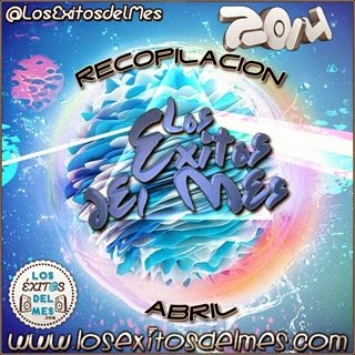 Recopilacion Abril 2014 - LosExitosdelMes
