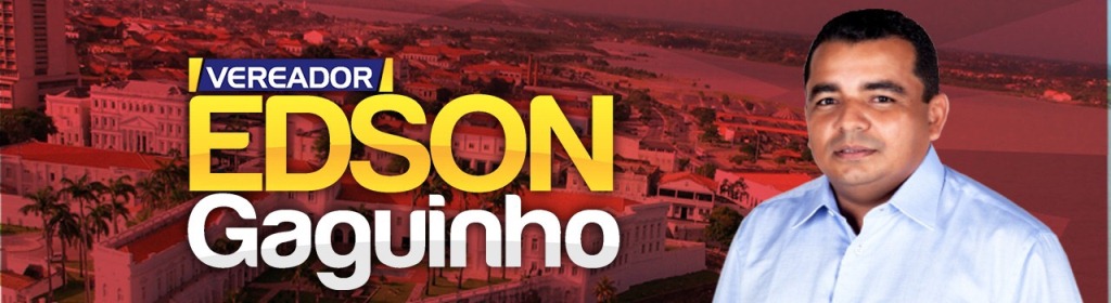 Blog do Edson Gaguinho
