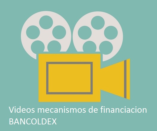 Películas Mecanismos de financiación BANCOLDEX