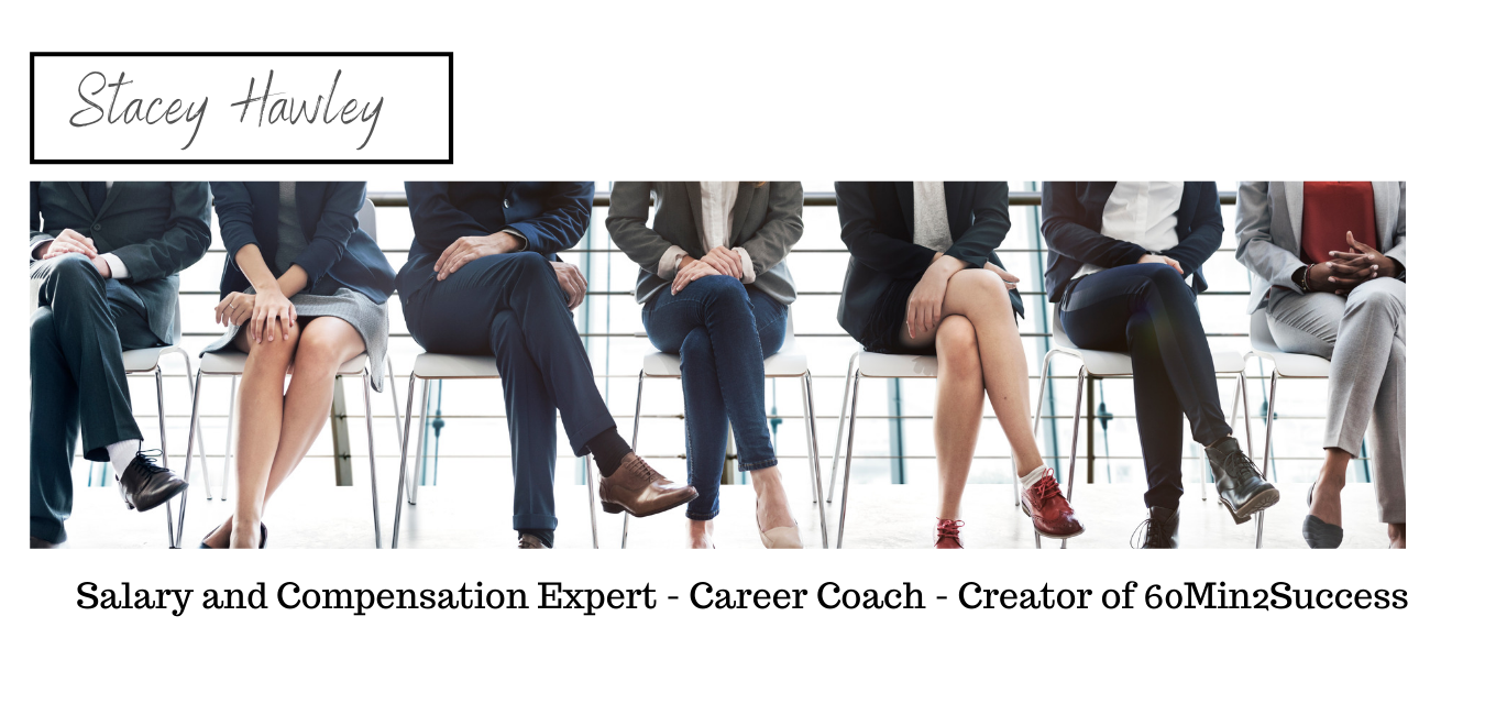 Stacey Hawley - Career Coach and Compensation Expert