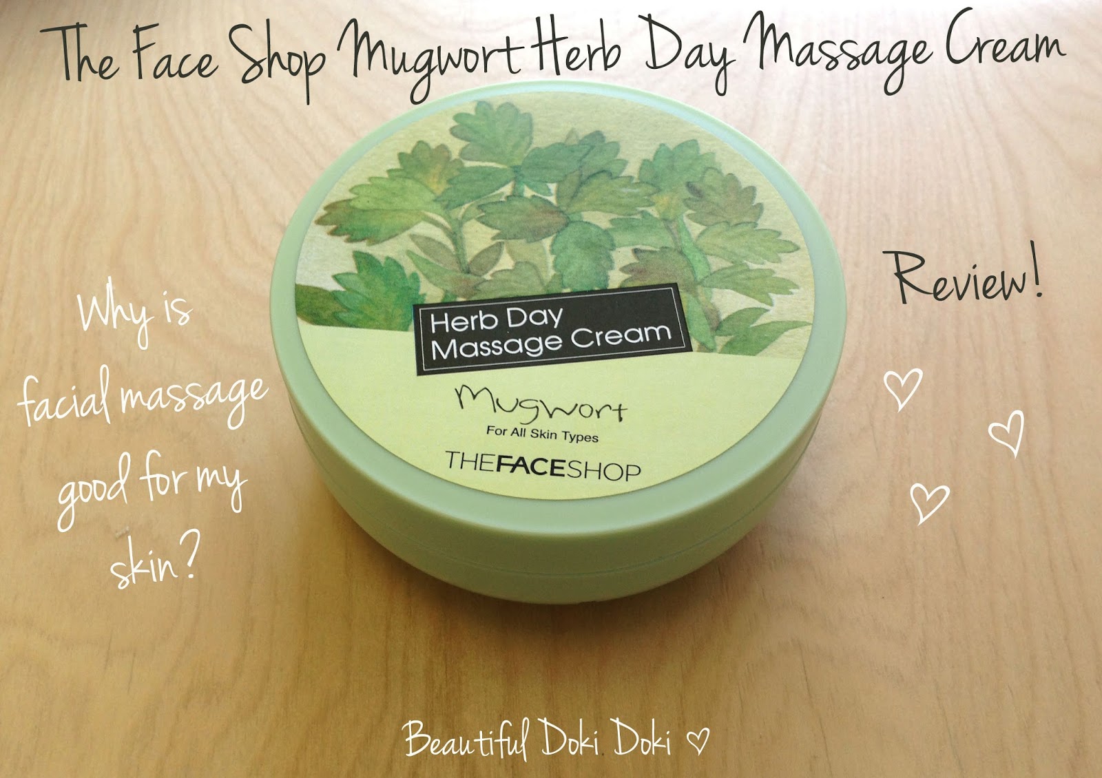 Review The Face Shop » Mugwort Herb Day Massage Cream Beautiful Doki Doki
