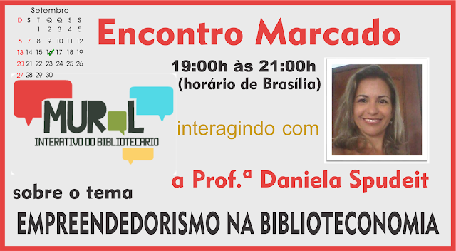 Empreendedorismo na Biblioteconomia é tema do encontro marcado com Daniela Spudeit 1 dani