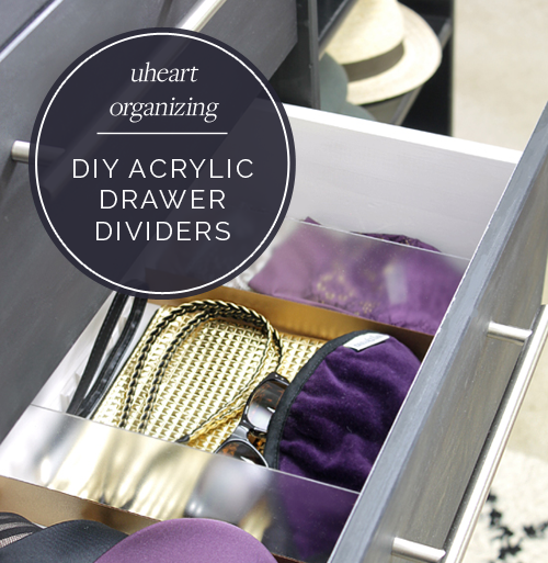 IHeart Organizing: UHeart Organizing: DIY Acrylic Drawer Dividers
