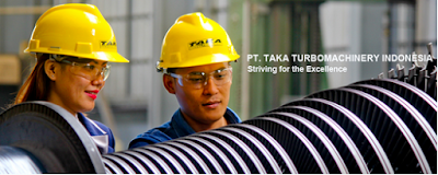 Lowongan kerja Terbaru Lowongan kerja Terbaru PT Taka Turbomachinery Indonesia