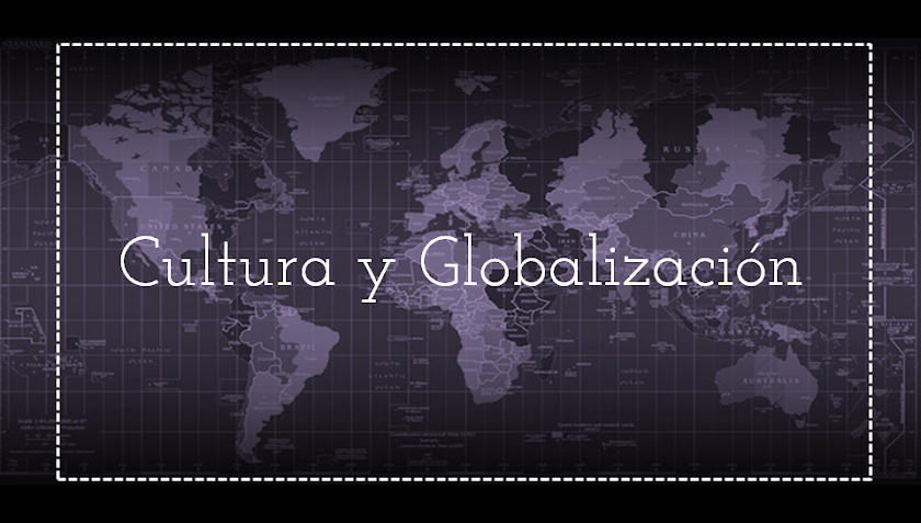 Cultura y Globalización